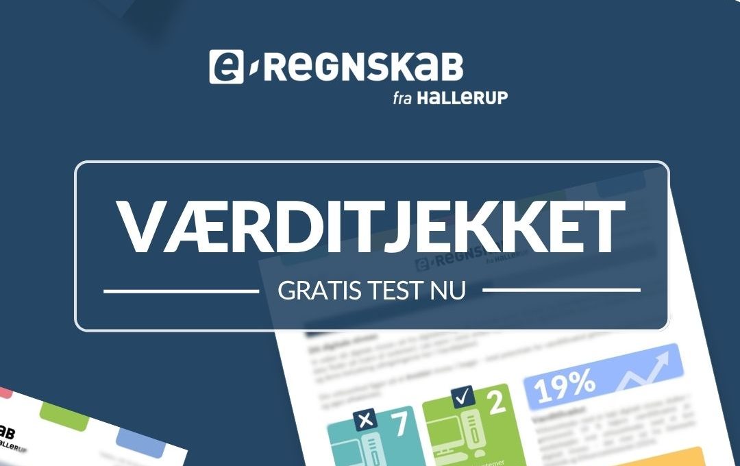 Værditjekket | Hvor meget kan din virksomhed spare? | e-Regnskab fra Hallerup